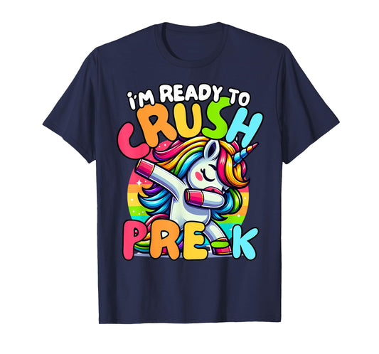 I'm Ready To Crush Pre-K Unicorn First Day of Preschool Kids T-Shirt