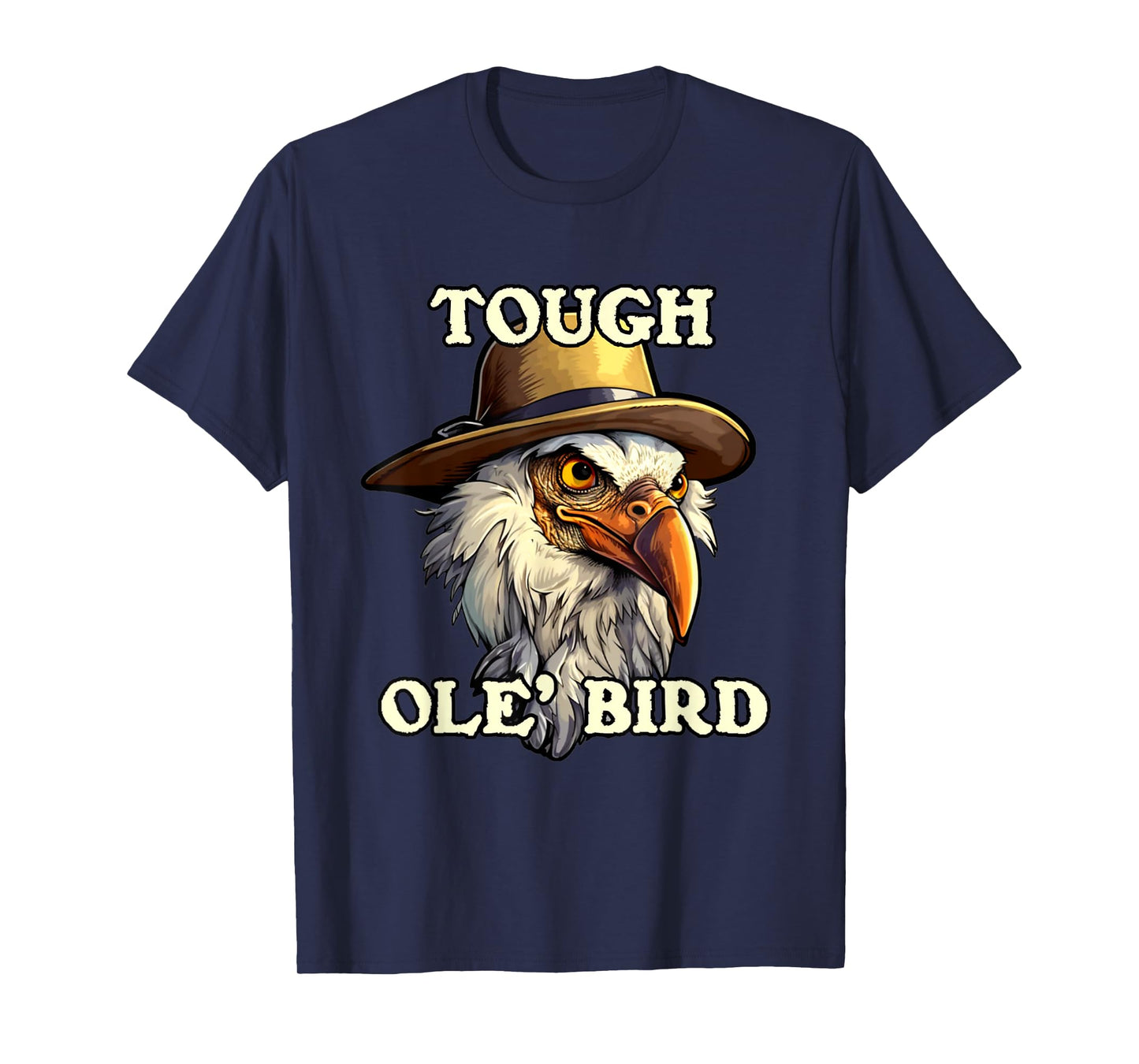 Grandpa Tough Old Bird Buzzard Funny Tough Old Man Joke T-Shirt