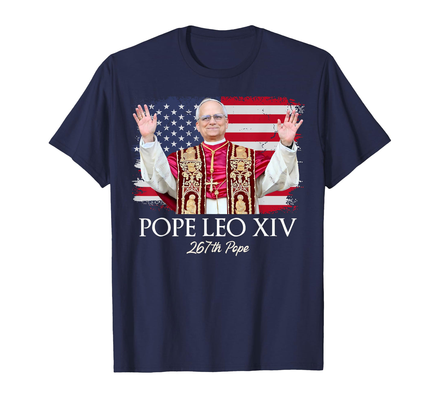 Pope Leo XIV Robert Francis Prevost First American Pope T-Shirt