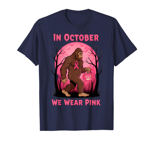 in October We Wear Pink Bigfoot Halloween Breast Cancer T-Shirt