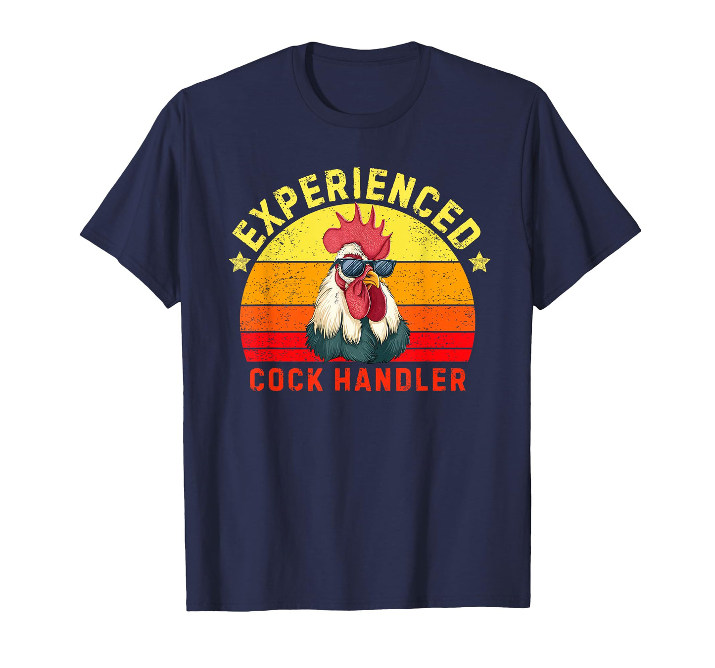 Experienced Cock Handler Funny Chicken Rooster Adult Meme T-Shirt