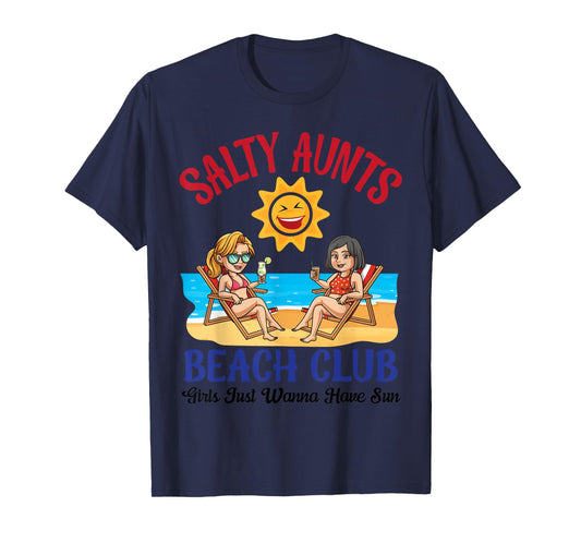 Salty Aunts Beach Club Summer Vacation Vibes 2025 Girls Trip T-Shirt
