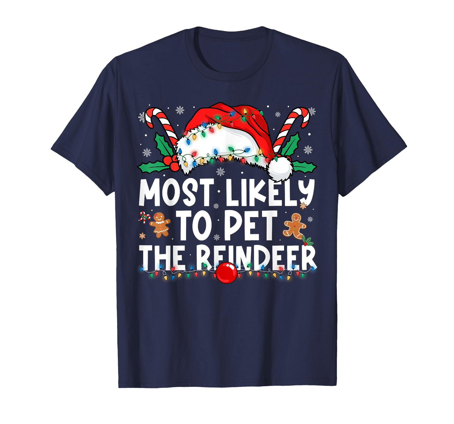 Most Likely to Pet The Reindeer Family Matching Christmas T-Shirt