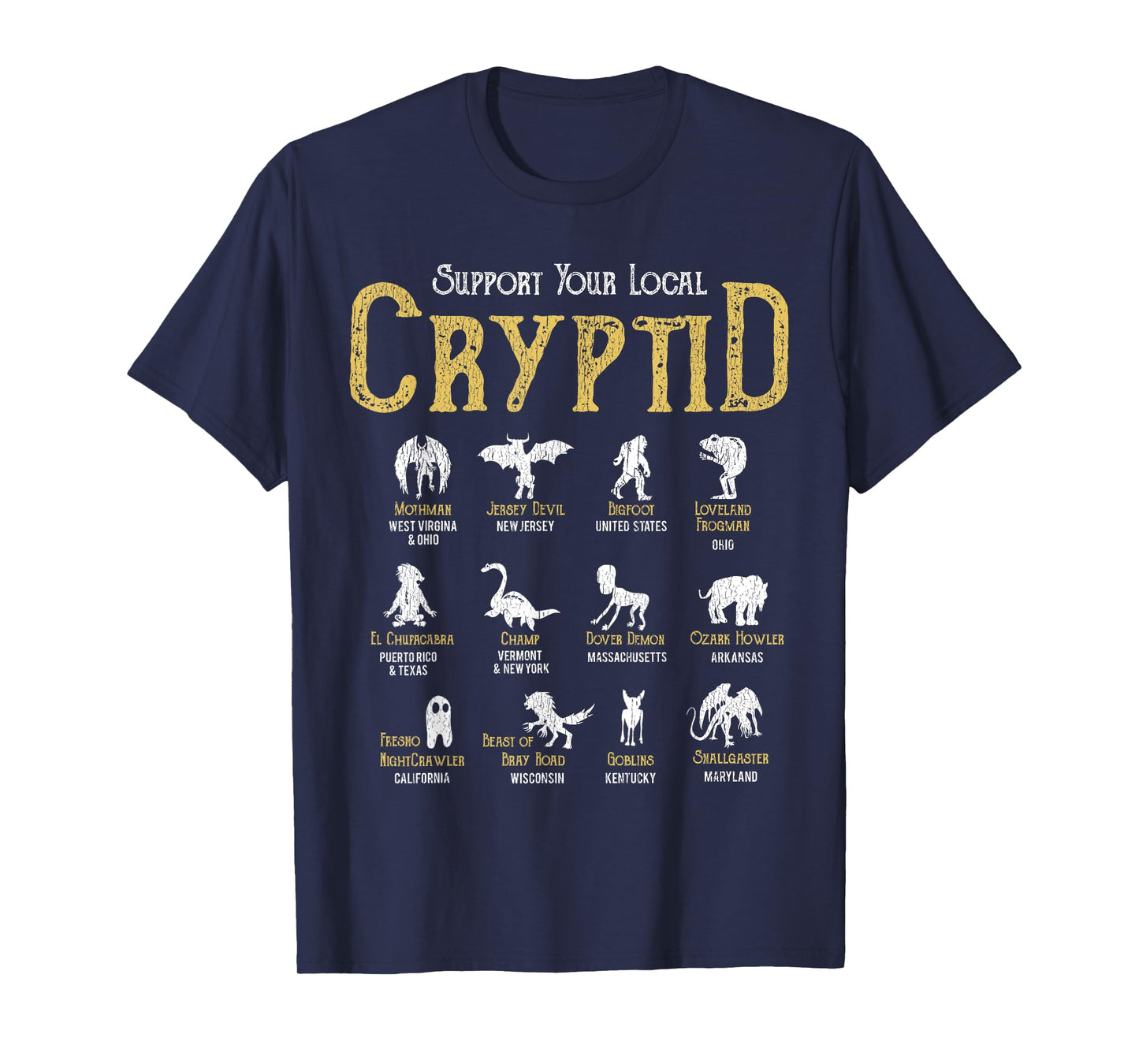 Support Your Local Cryptid Vintage Funny Cryptozoology Hunt T-Shirt