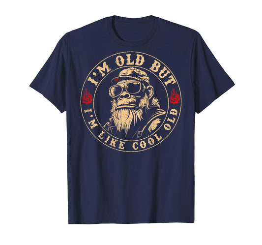 I'm Old But I'm Like Cool Old Funny Monkey (On Back) T-Shirt