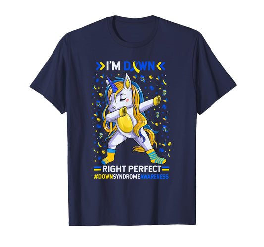 Down syndrome awareness Down Right Perfect Dabbing Unicorn T-Shirt