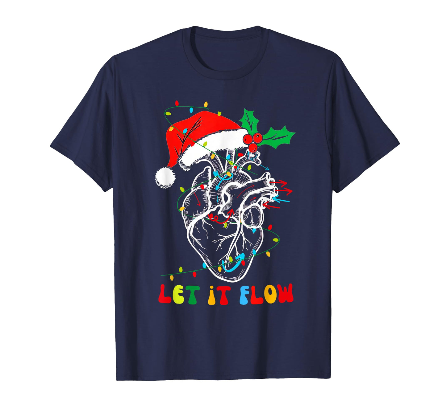 Funny Let It Flow Anatomy Heart Cardiac Nurse Santa Hat Xmas T-Shirt