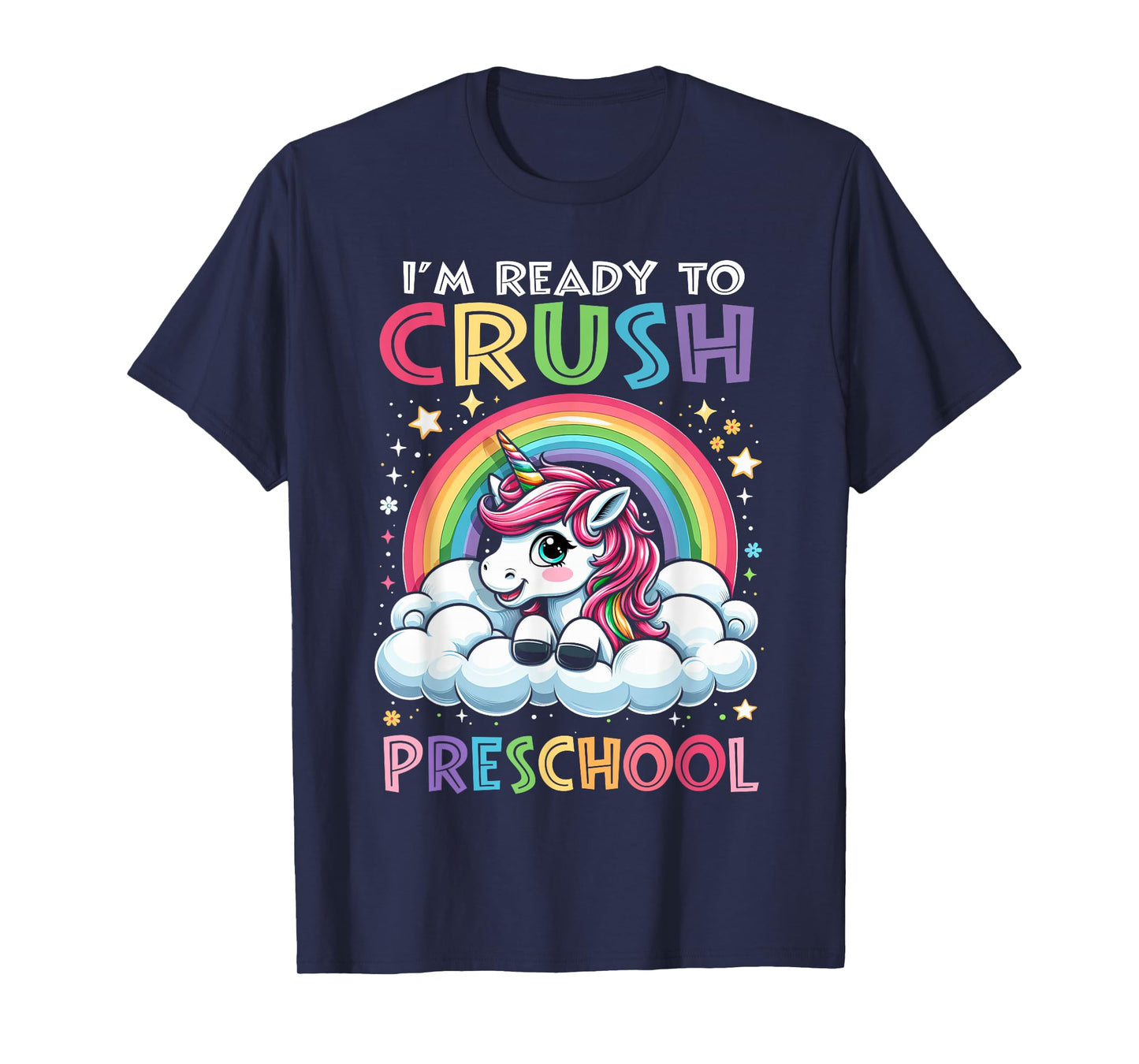 I'm Ready To Crush Preschool Back To School Pre K Girl T-Shirt