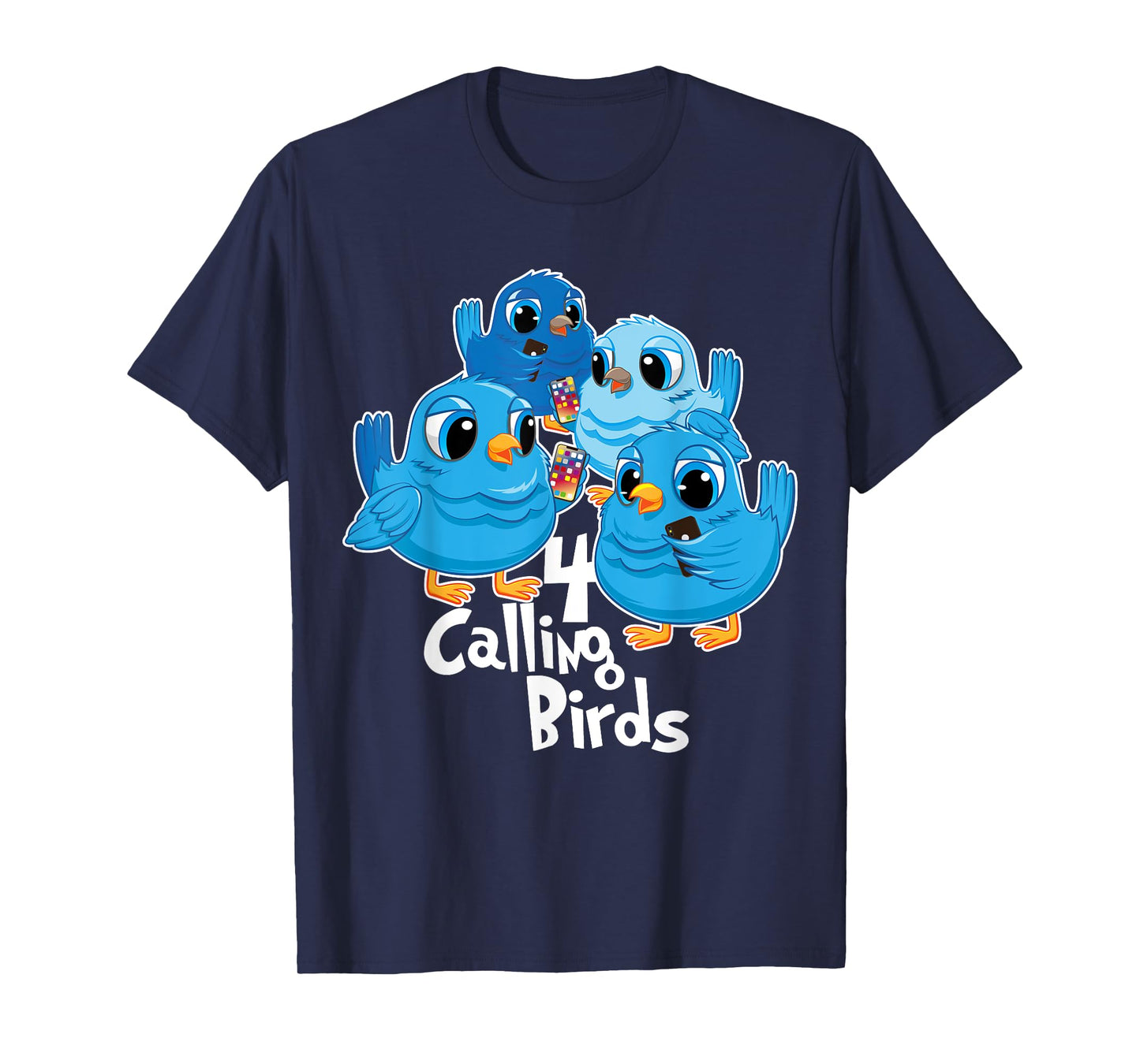 Four Calling Birds 12 Days Christmas Song Funny Gift T-Shirt