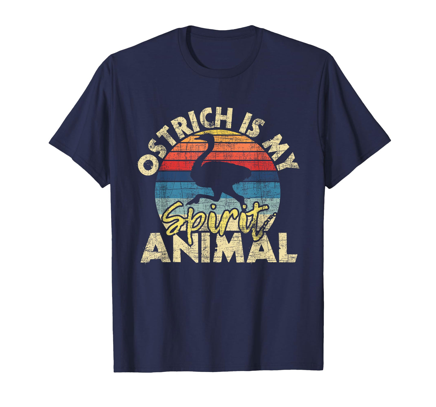 Ostrich Is My Spirit Animal - Zookeeper Animal Lover T-Shirt