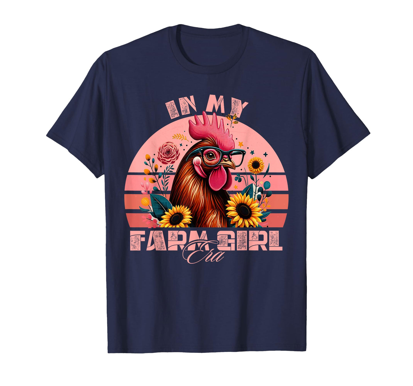 In My Farm Girl Era Cute Retro Chicken and Flowers Farm Life T-Shirt