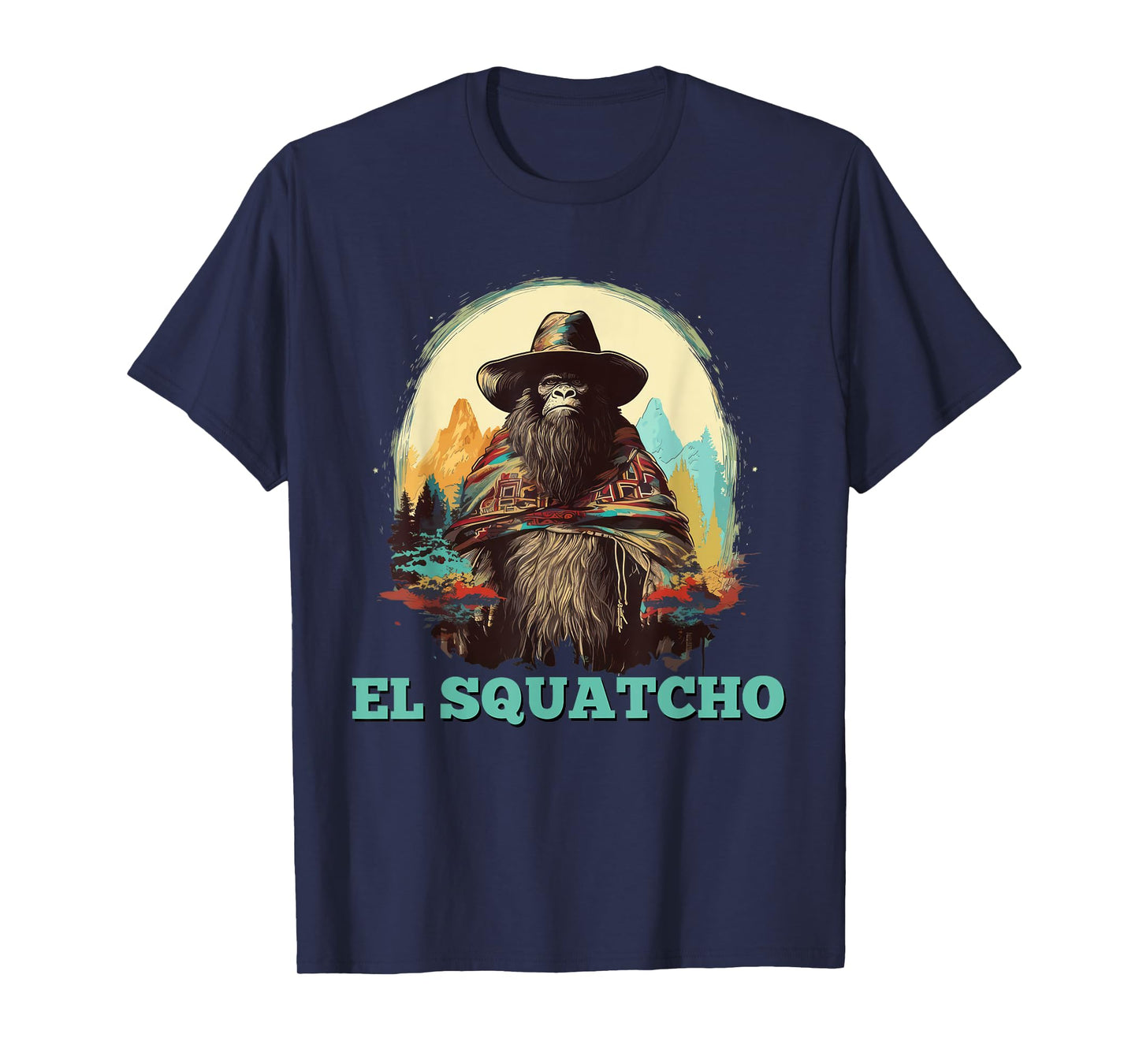 El Squatcho Vintage Bigfoot Western Mexican Sasquatch Funny T-Shirt