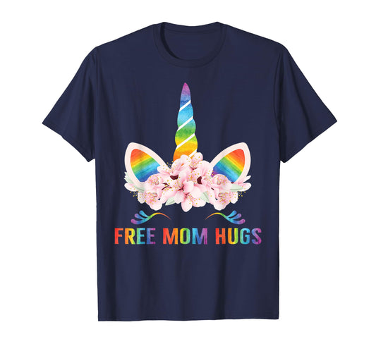 Free Mom Hugs T-Shirt Rainbow Pride LGBT Gift Unicorn tshirt T-Shirt