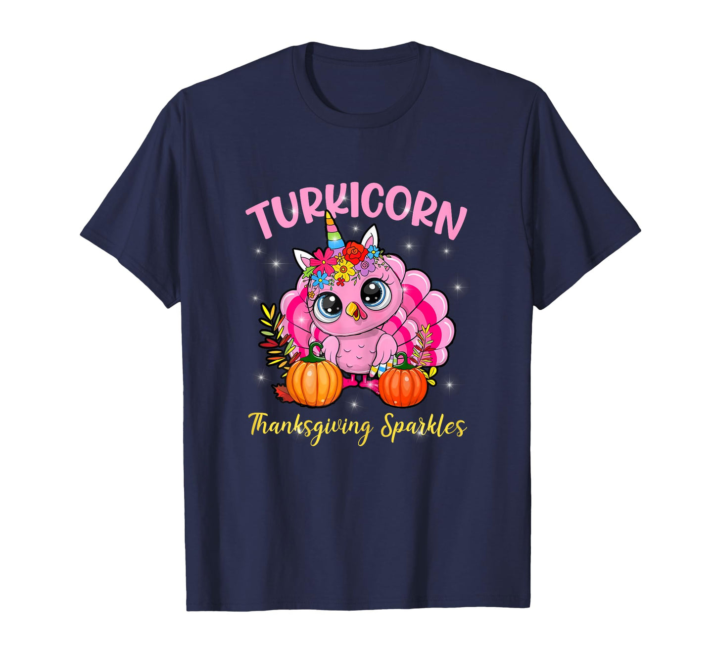 Cute Unicorn Turkey Sparkles Funny Thanksgiving Women Girl T-Shirt