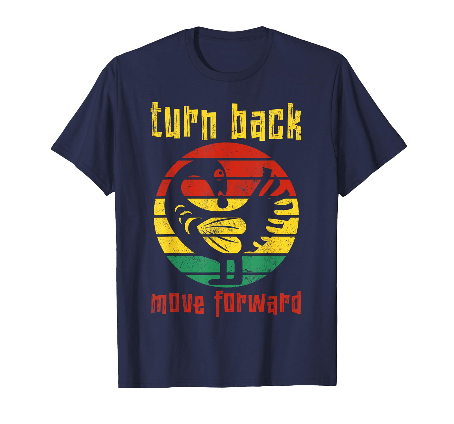 Turn Back Move Forward African Symbol Adinkra Sankofa T-Shirt