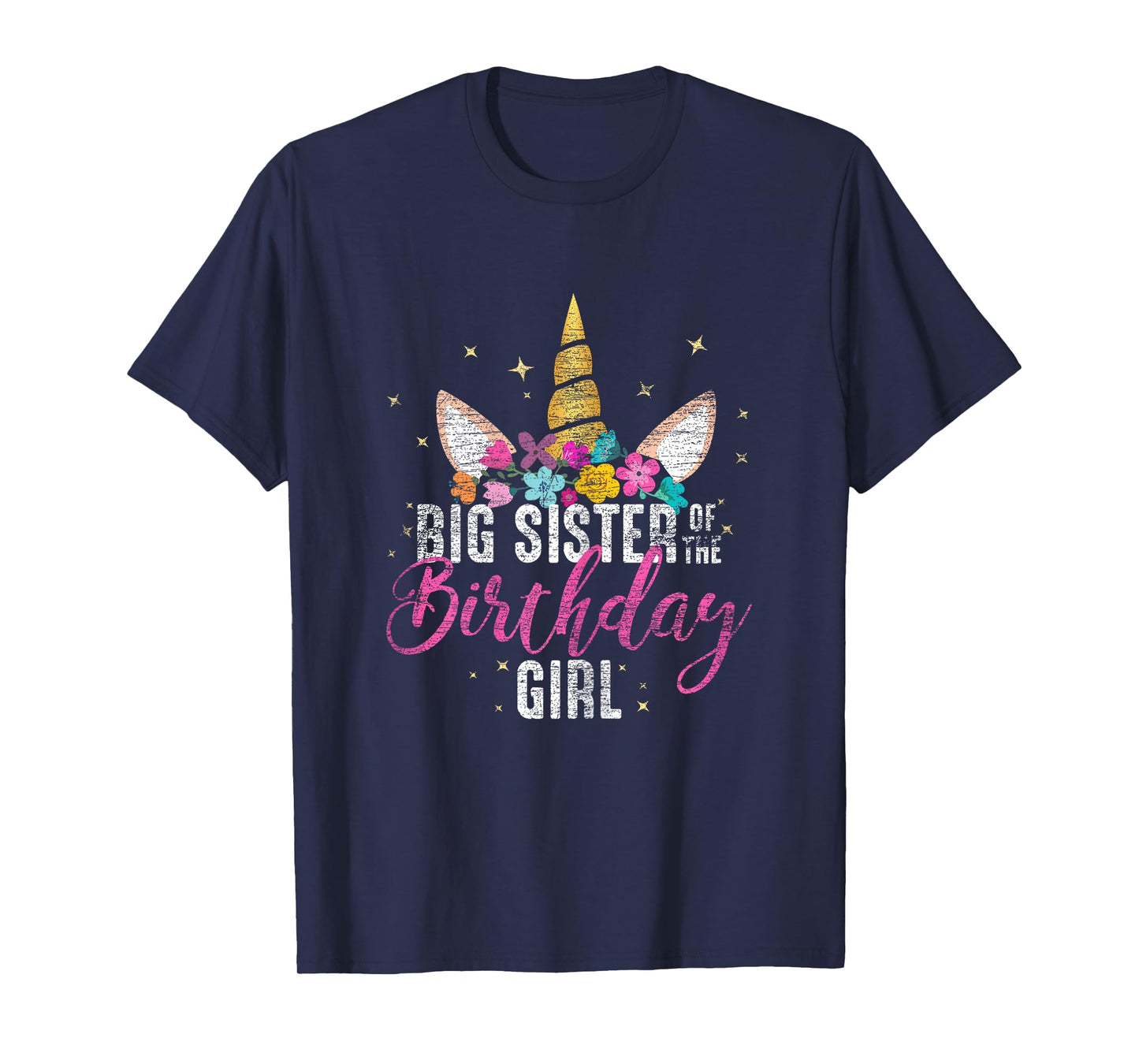 Big Sister Of The Birthday Girl Sister Gift Unicorn Birthday T-Shirt