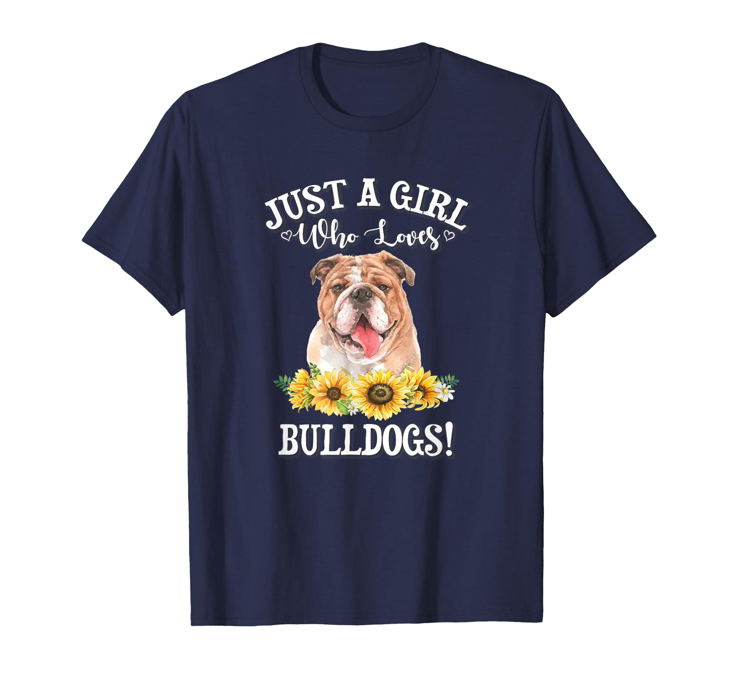 Funny Watercolor Art Girl Who Loves English Bulldogs T-Shirt