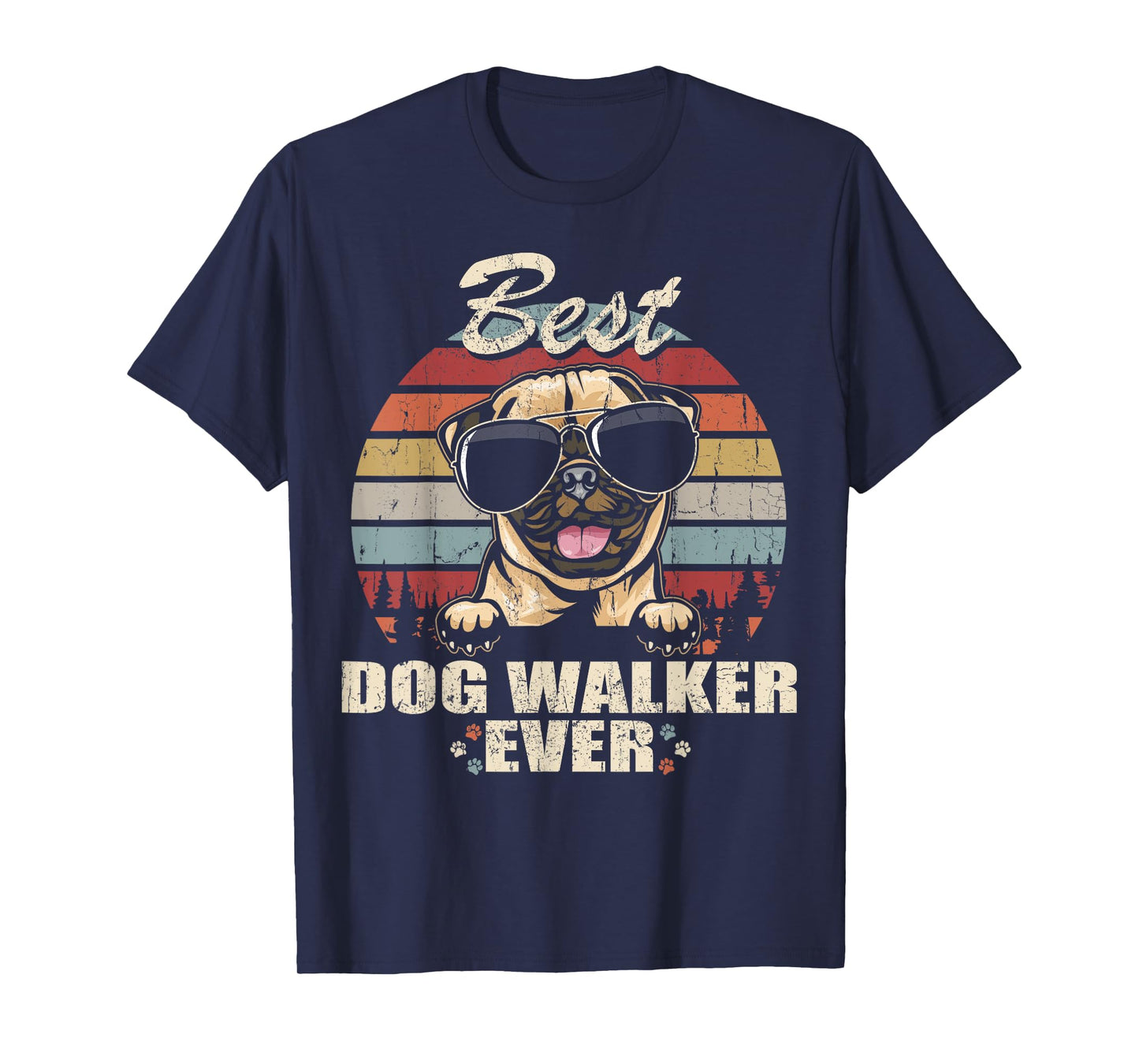 Pug Best Dog Walker Ever Funny Quote Vintage T-Shirt for Men Women Kids