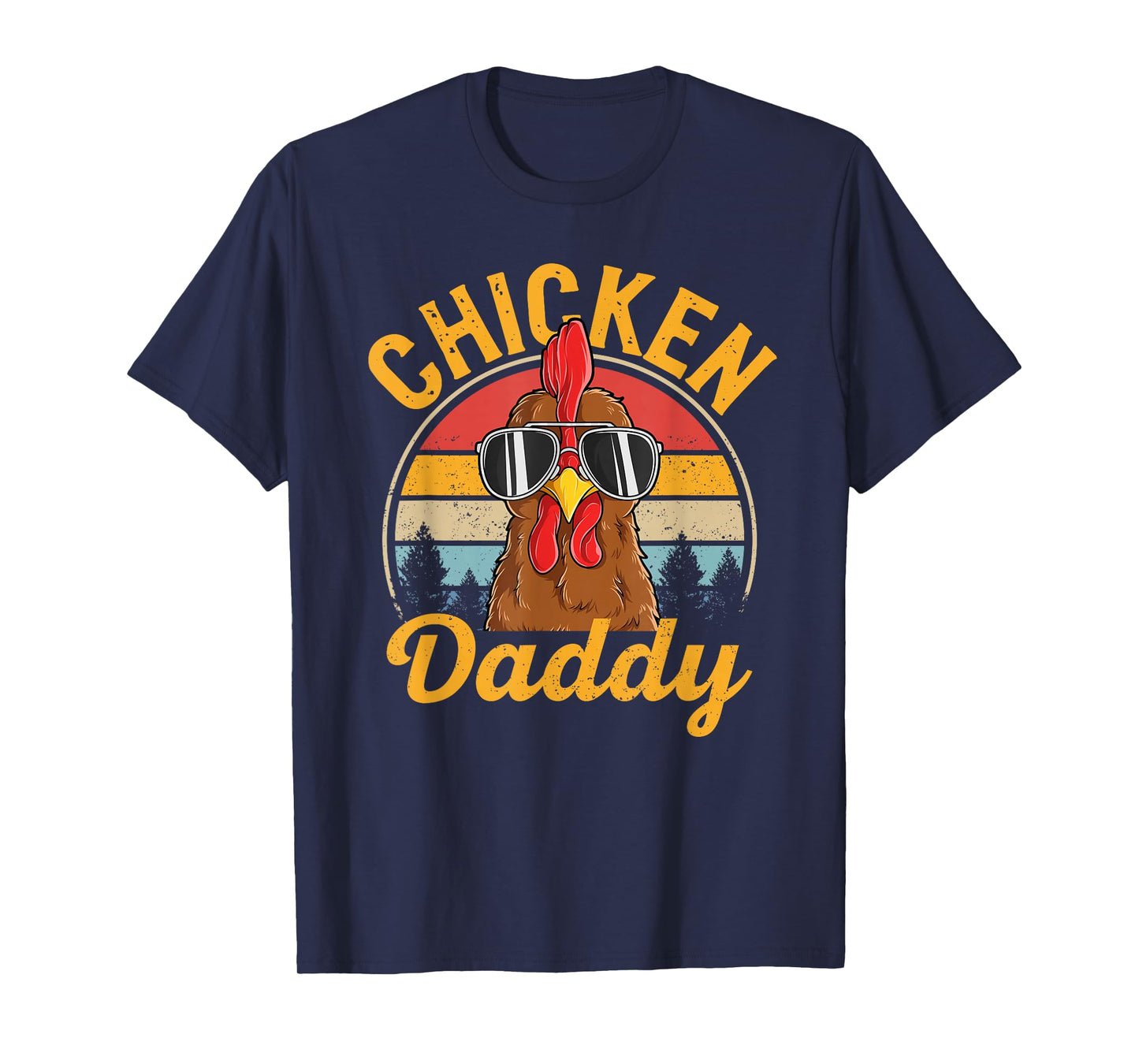 Chicken Daddy Men Farmer Funny Hen Chicken Dad T-Shirt