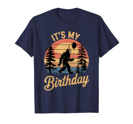 It's My Birthday Funny Bigfoot Sasquatch Bday Retro T-Shirt