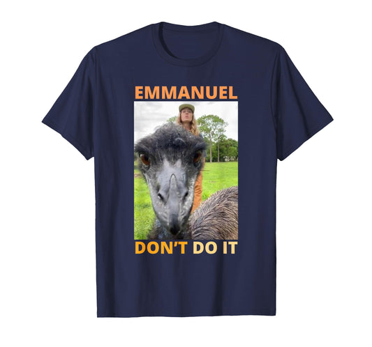 Funny Ostrich Meme Emmanuel Dont Do It Retro Vintage Emu T-Shirt