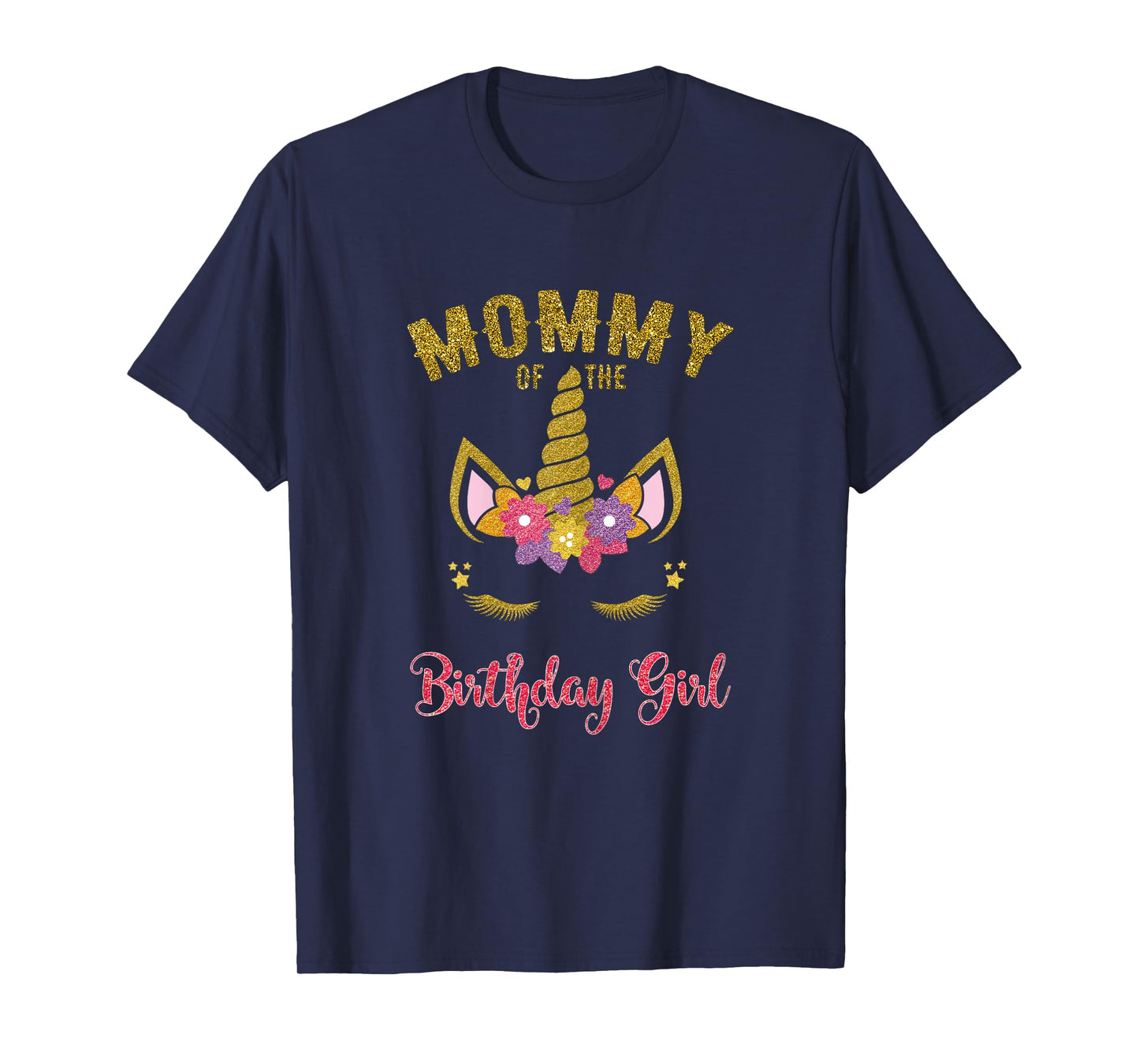 Mommy Of The Birthday Girl Unicorn Family Matching T-Shirt