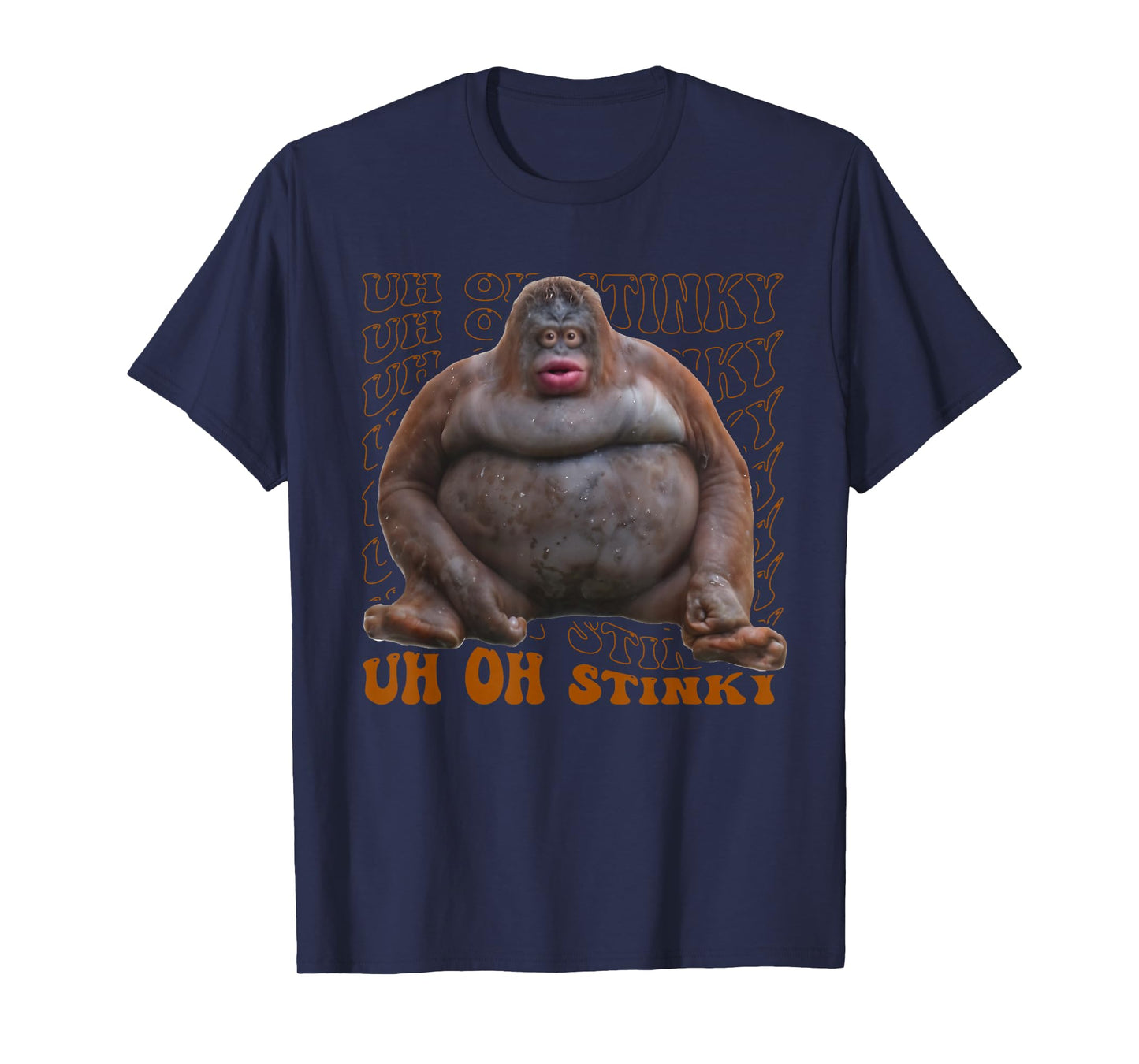 Uh Oh Stinky Poop Dank Memes Monkey Funny Orangutan Le Monke T-Shirt