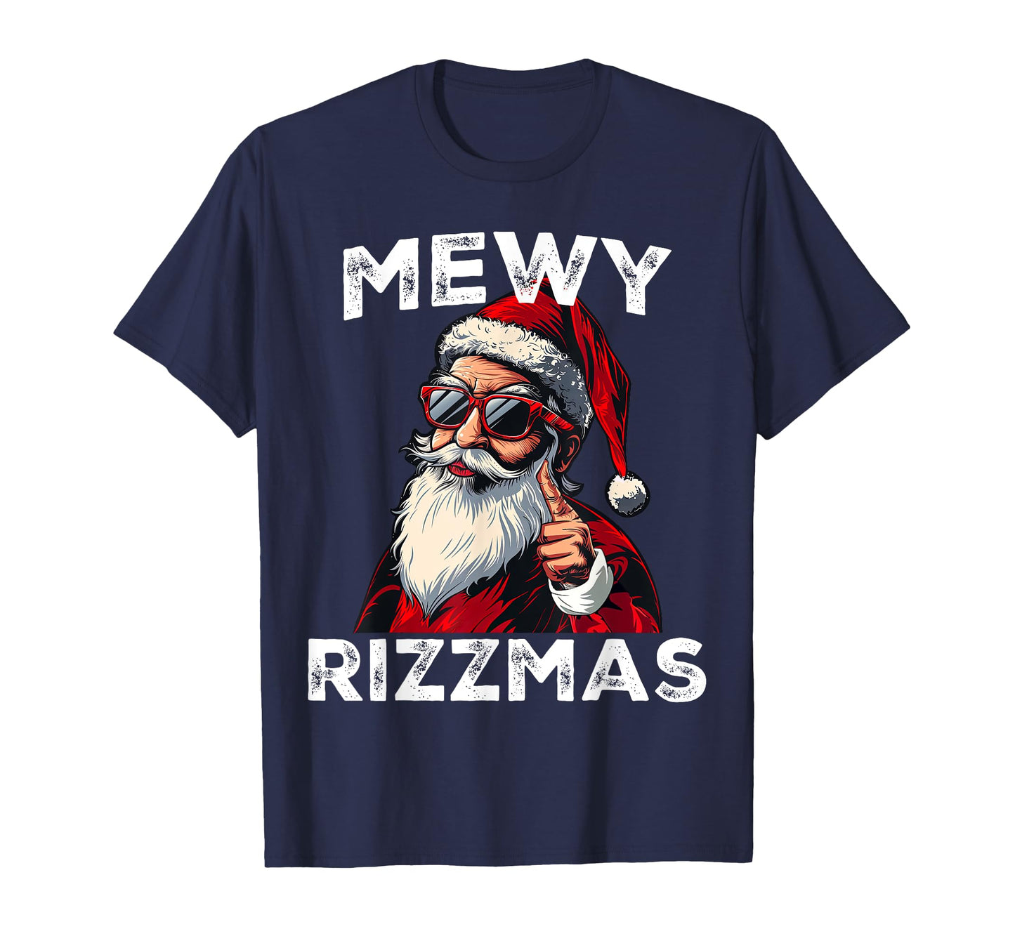 Mewy Rizzmas Funny Santa Mewing Joke Rizz Mens Christmas T-Shirt