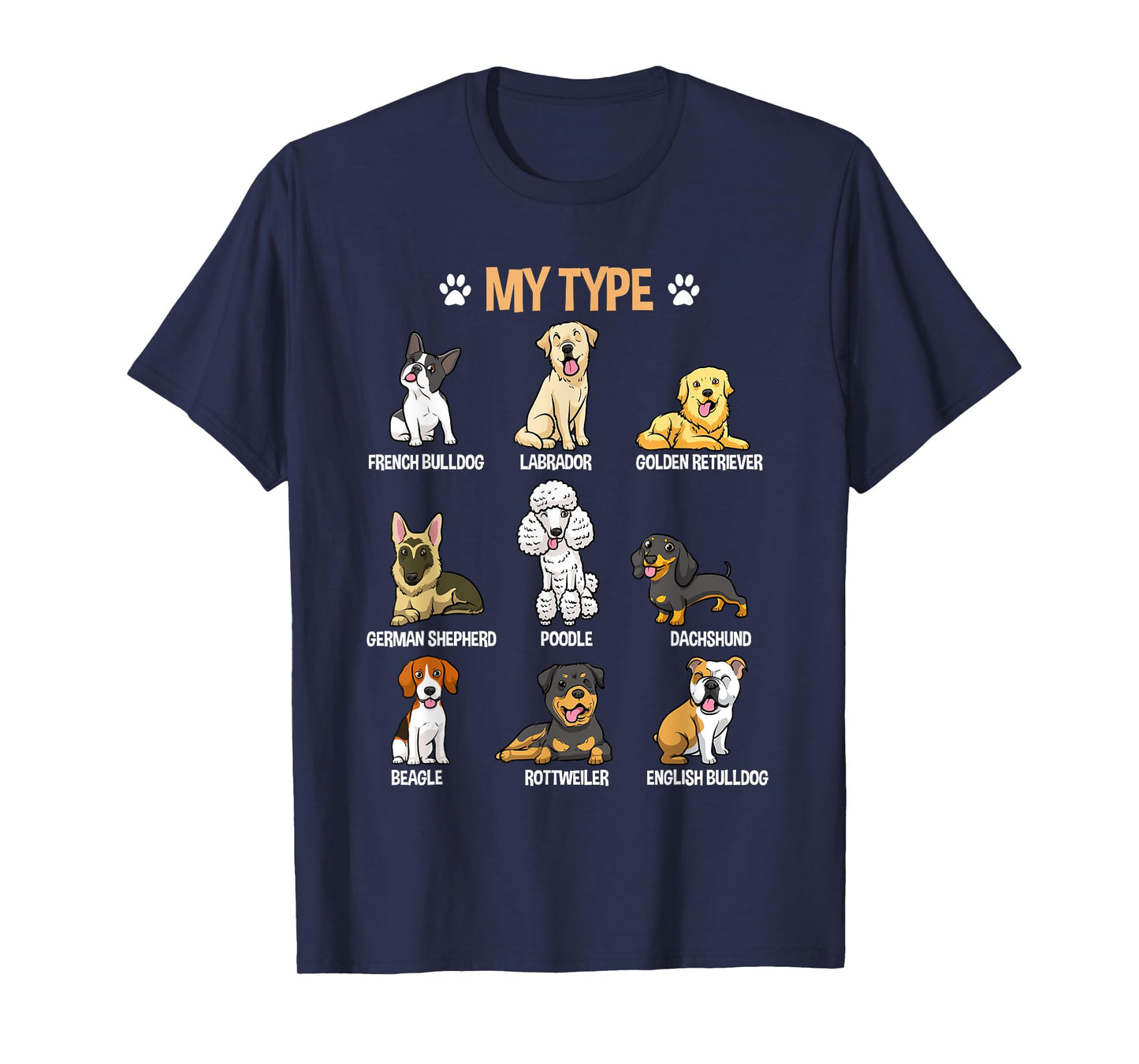 My Type Funny Dog Breeds Cartoon Pet Lover T-Shirt