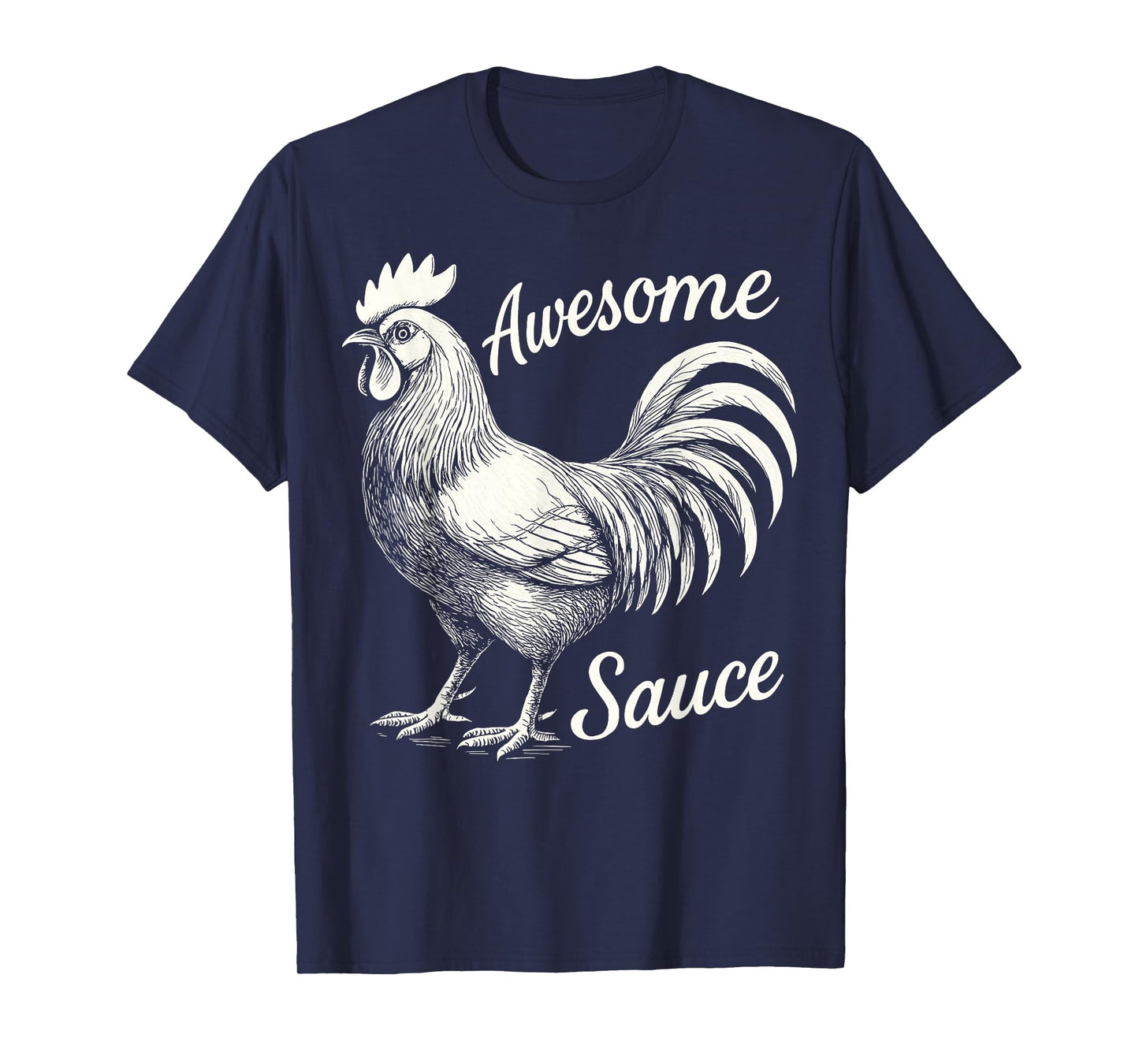 Awesome Sauce Rooster, Hot Sauce Cock Male Chicken T-Shirt