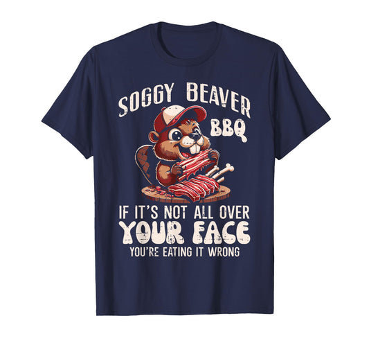 Soggy Beaver Bbq Funny Barbecue Grill Master Humor Dad Men T-Shirt