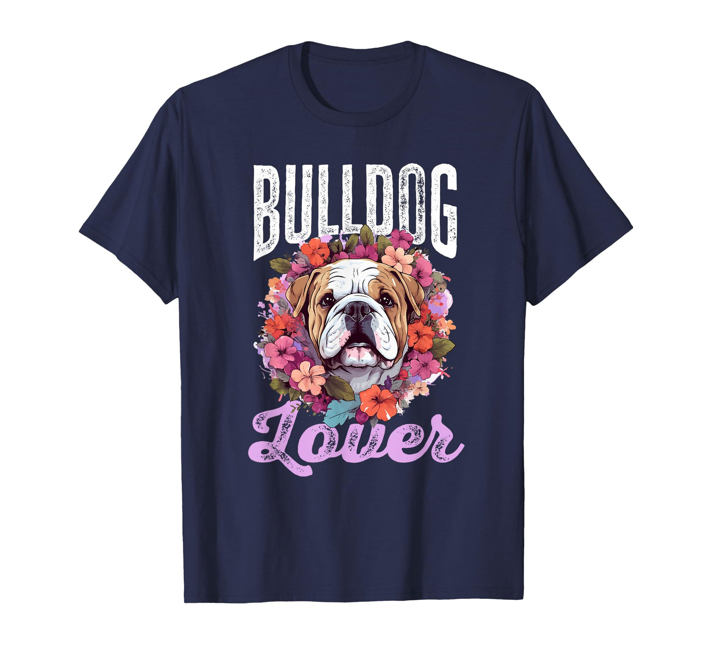 British English Bulldog lover - Bulldog lover T-Shirt for Men Women Kids