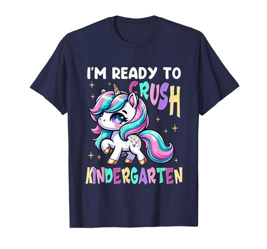I'm Ready To Crush Kindergarten Unicorn Kinder Girls Kids T-Shirt