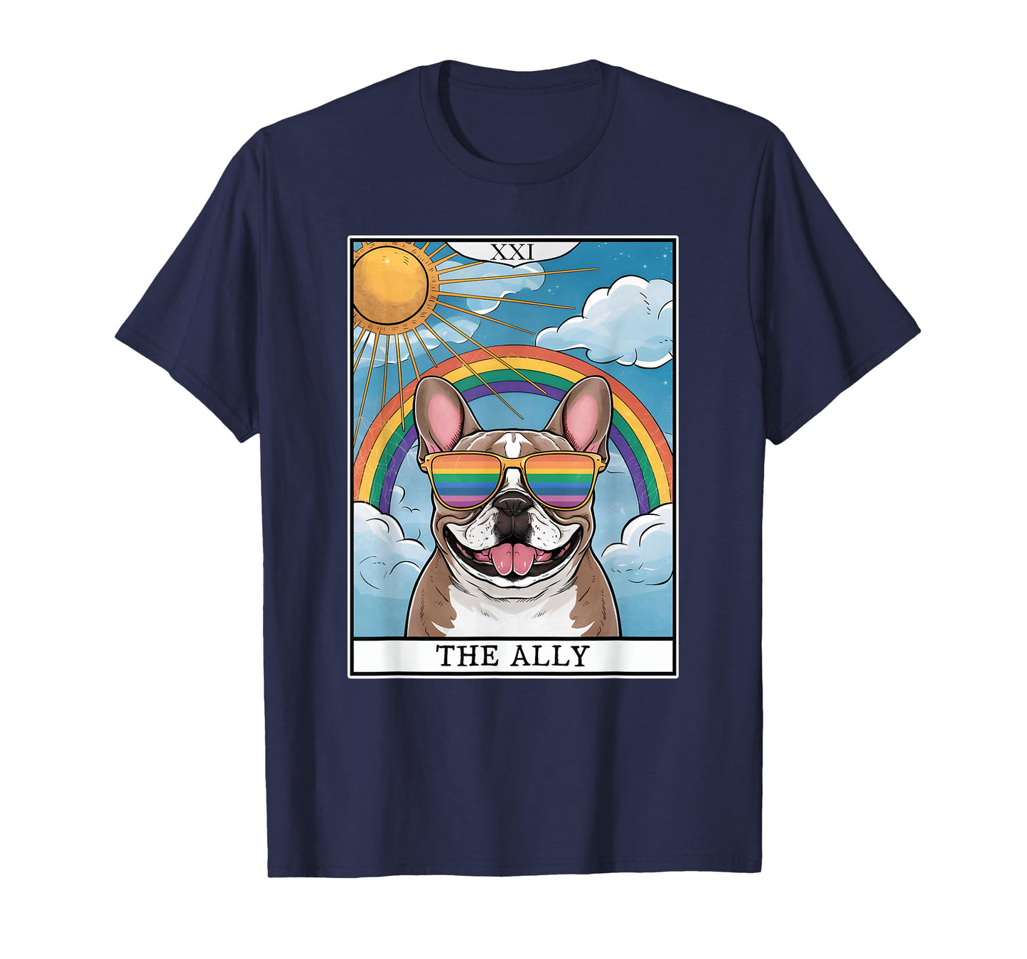 Funny Ally Dog French Bulldog Sunglasses LGBTQ Pride T-Shirt