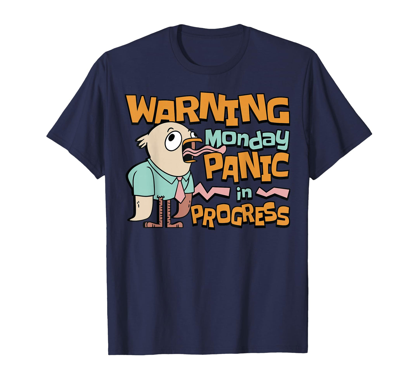 Monday Panic Humorous T-Shirt