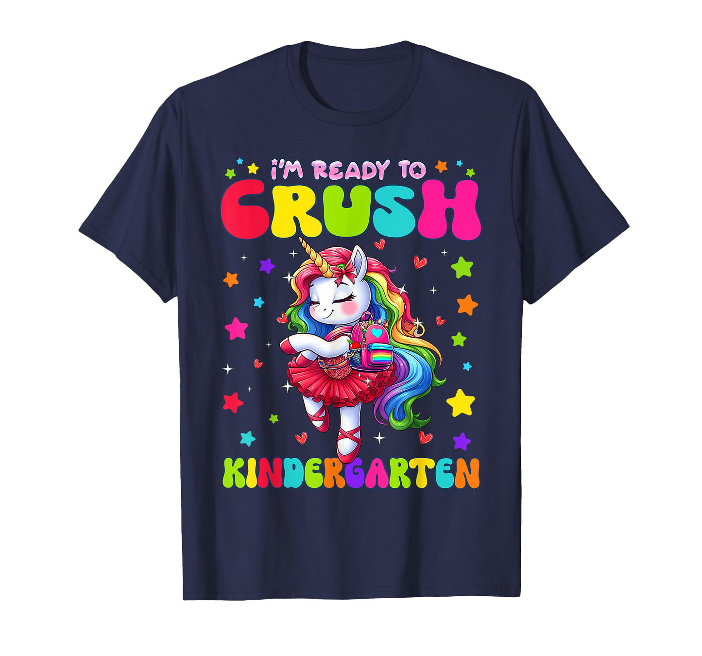I'm Ready To Crush Kindergarten Unicorn Girls Kindergarten T-Shirt