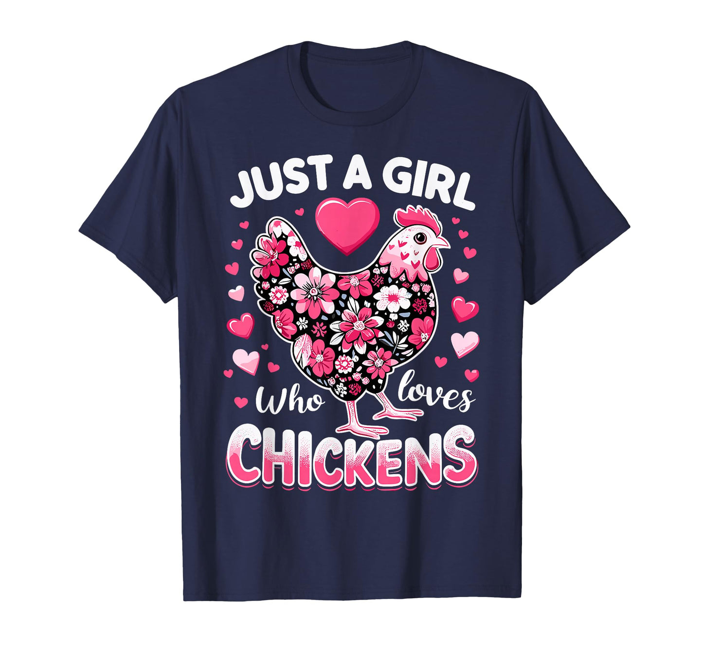 Just A Girl Who Loves Chickens Cute Farm Animal Chicken T-Shirt
