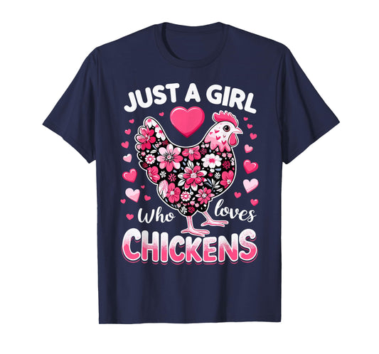 Just A Girl Who Loves Chickens Cute Farm Animal Chicken T-Shirt