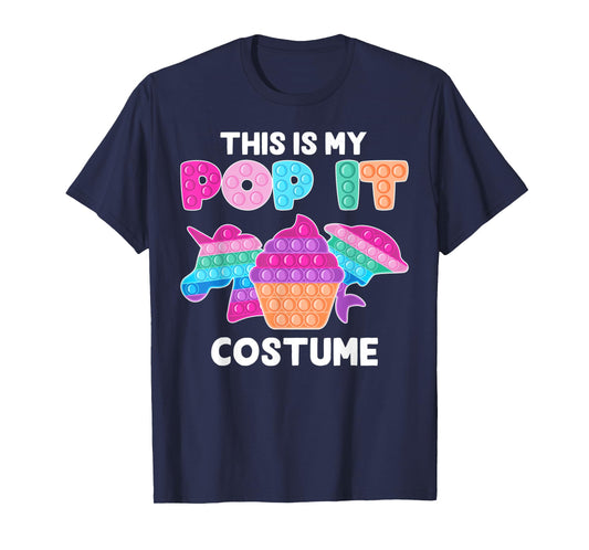This is my Pop it Costume Funny Pop Fidget Toys Unicorn T-Shirt