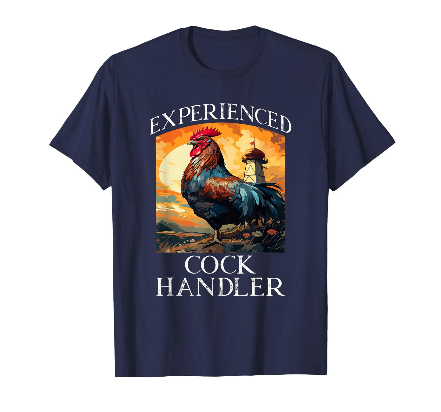 Experienced Cock Handler Funny Animal Saying T-Shirt
