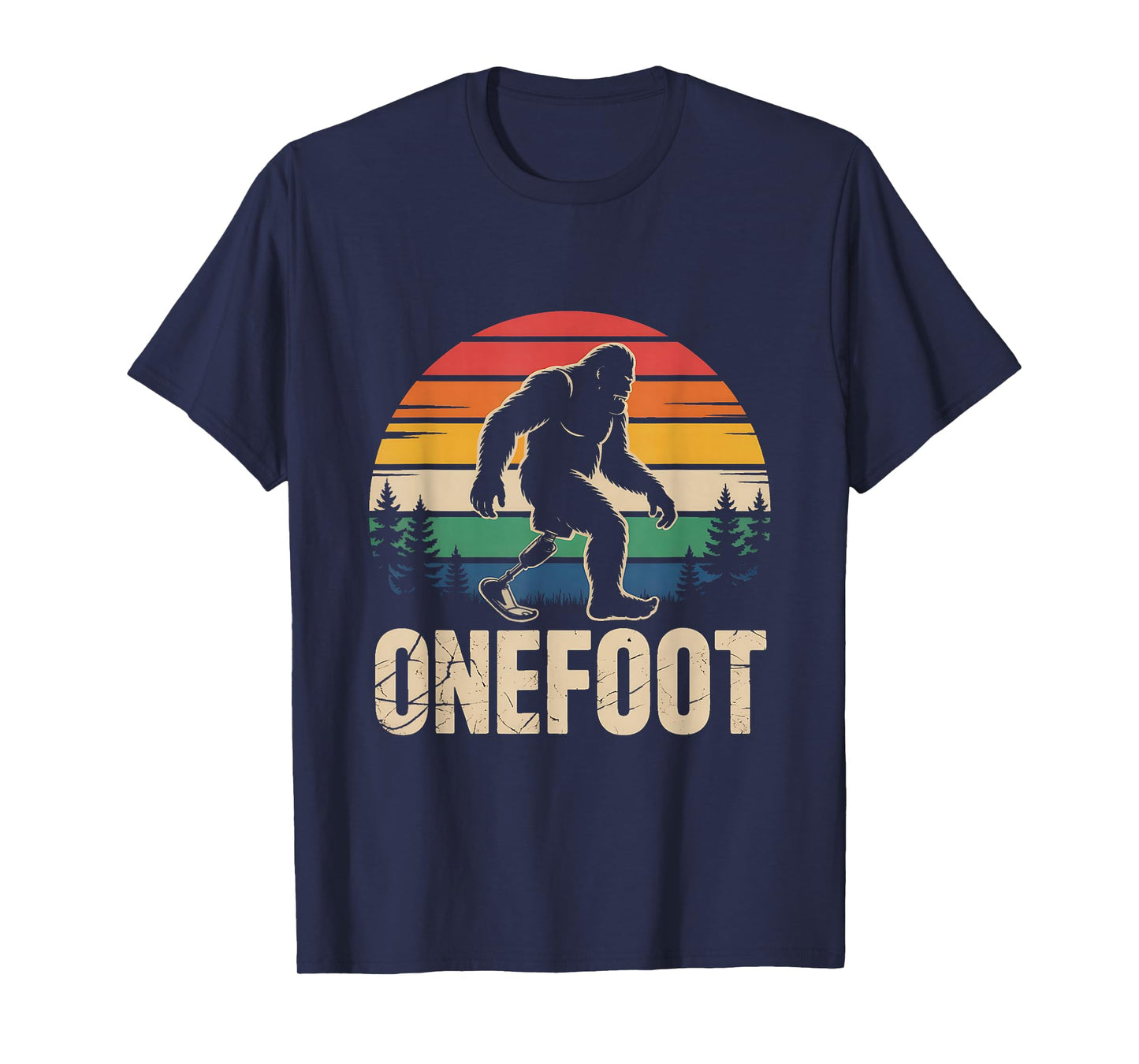 Onefoot Prosthetic Leg Amputee Recovery Bigfoot T-Shirt