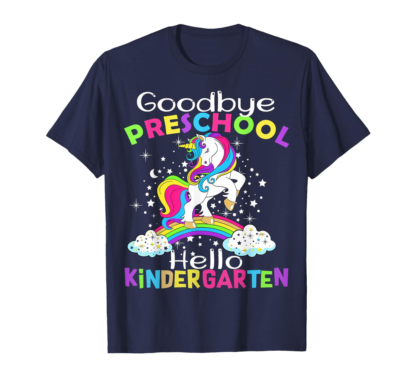 Goodbye Preschool Graduation Hello Kindergarten Prek Unicorn T-Shirt