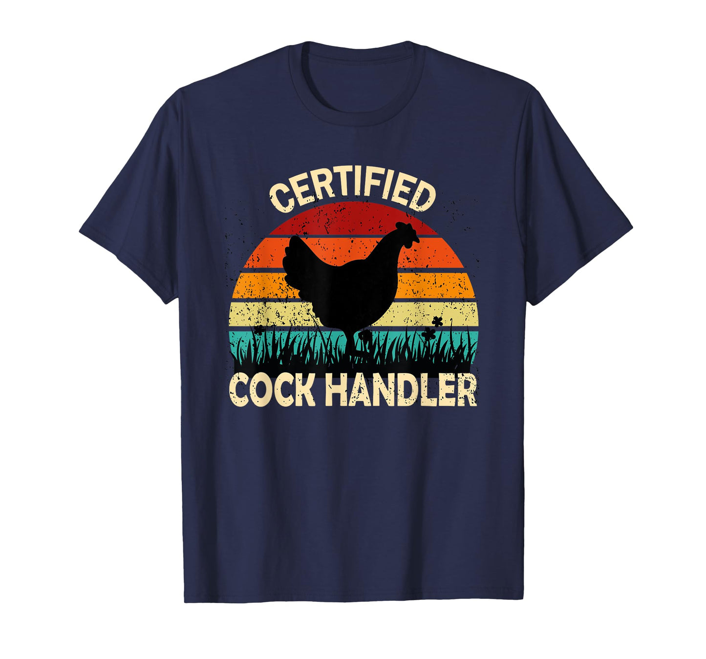 Funny Certified Cock Handler Funny Oddly Specific Meme T-Shirt, Small, Black