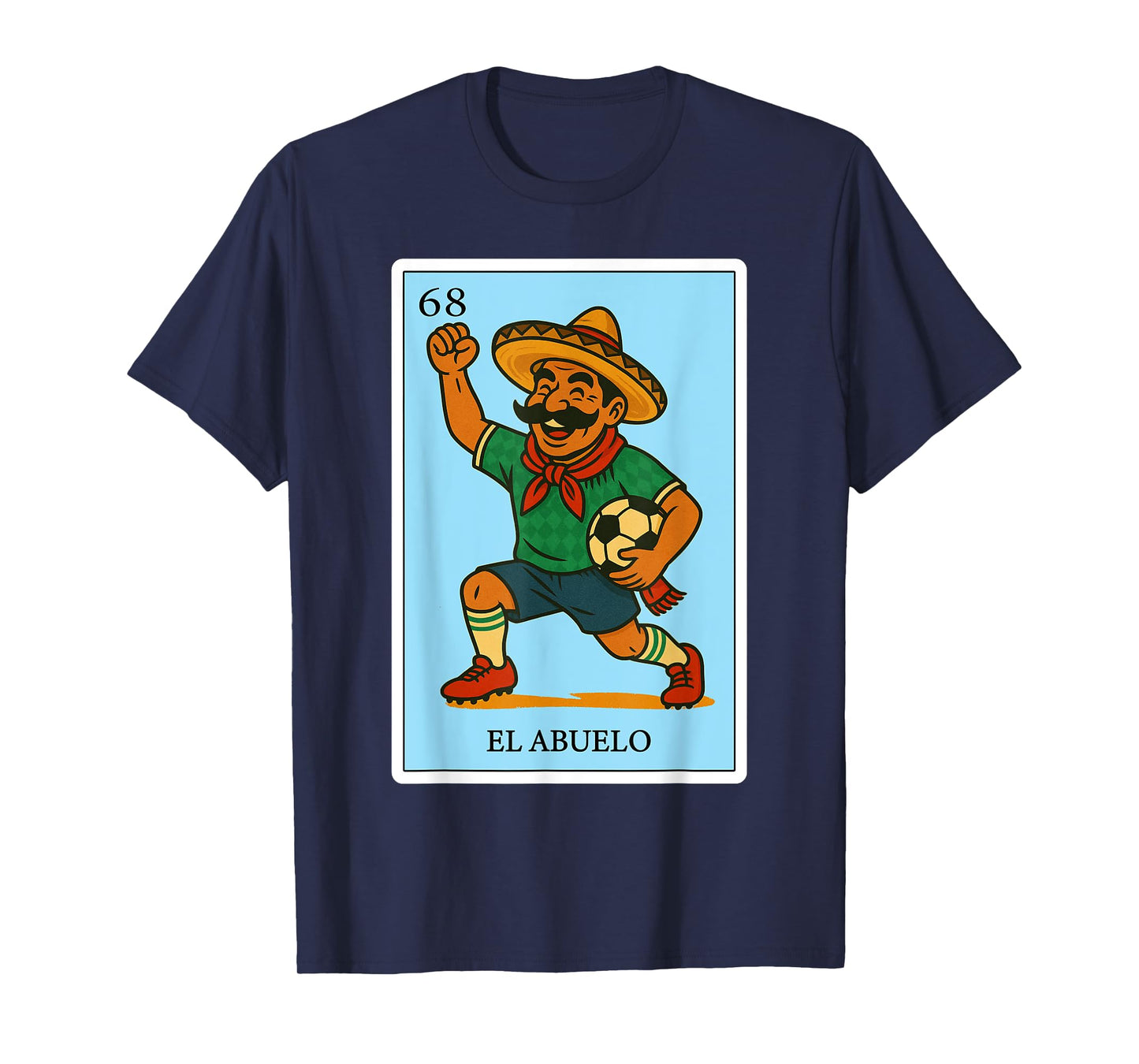 El Abuelo Futbolero | Spanish-Mexican Bingo Gifts for Abuela T-Shirt