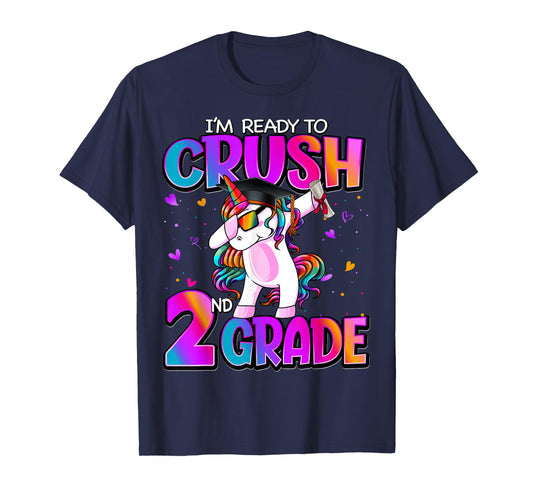 I'm Ready To Crush 2nd Grade Unicorn Back To School Girls T-Shirt