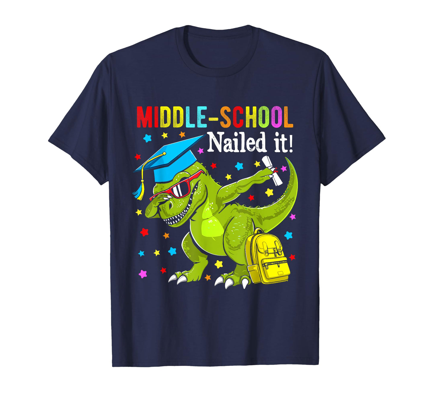 Middle school Nailed It shirt graduation dabbing unicorn T-Shirt
