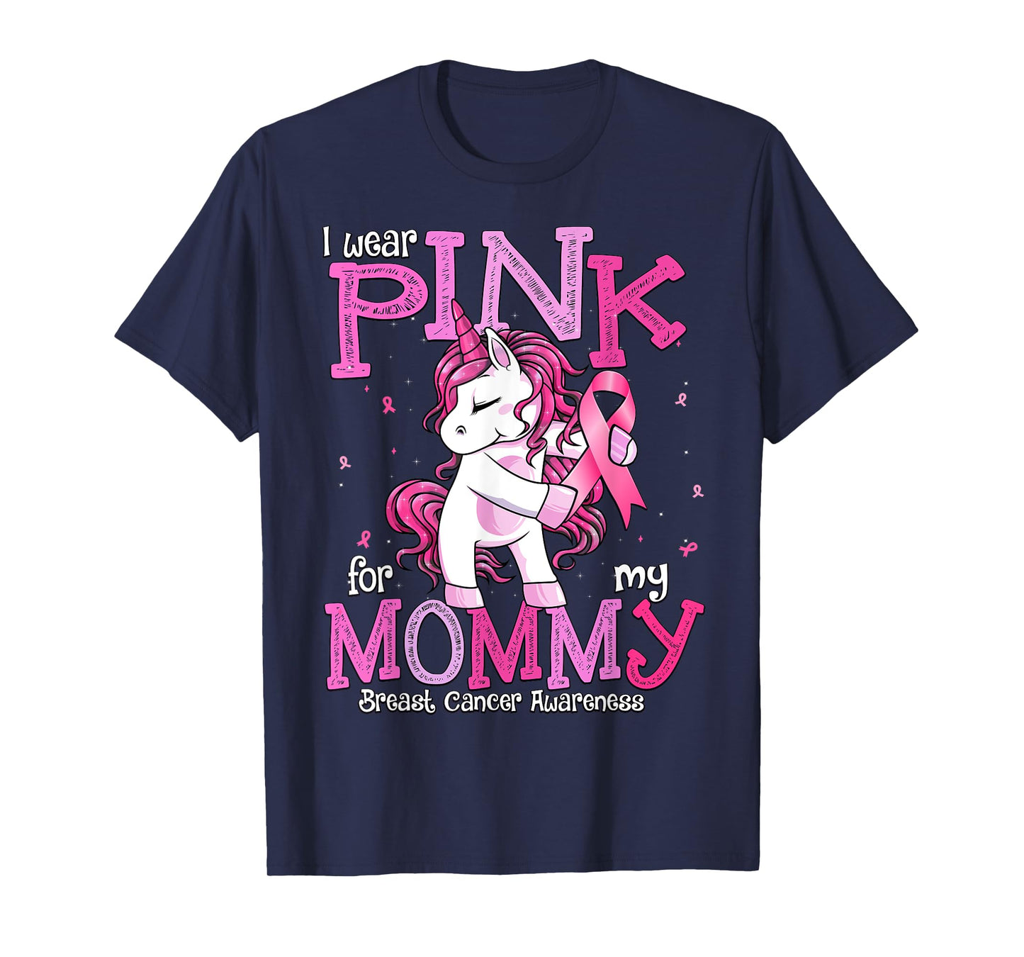 I Wear Pink For My Mommy Shirt Breast Cancer Awareness T-Shirt