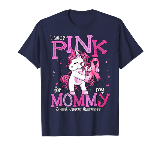 I Wear Pink For My Mommy Shirt Breast Cancer Awareness T-Shirt