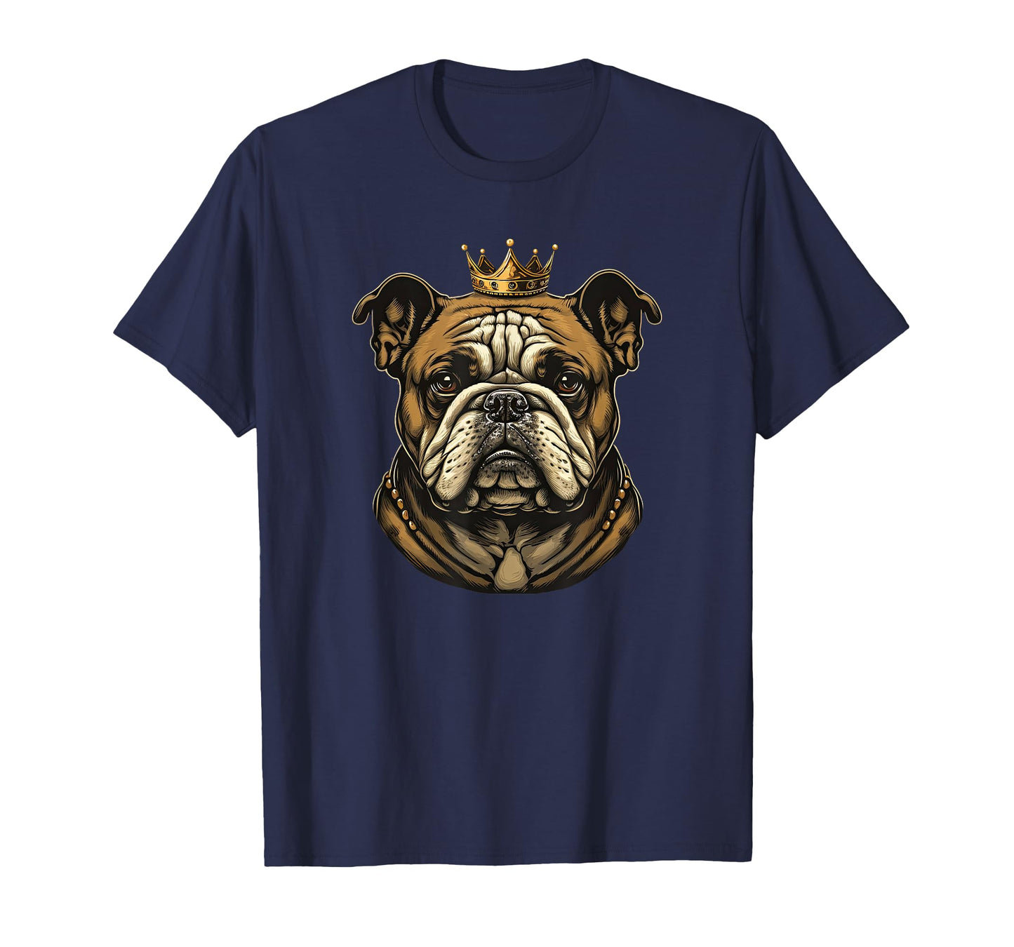 Funny Bulldog Dog With Golden Crown T-Shirt for Men Women Girls Kids