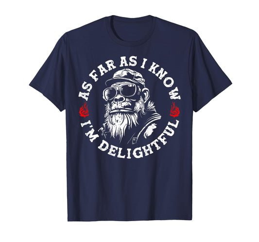 As Far As I Know I'm Delightful Funny Monkey Biker (On Back) T-Shirt